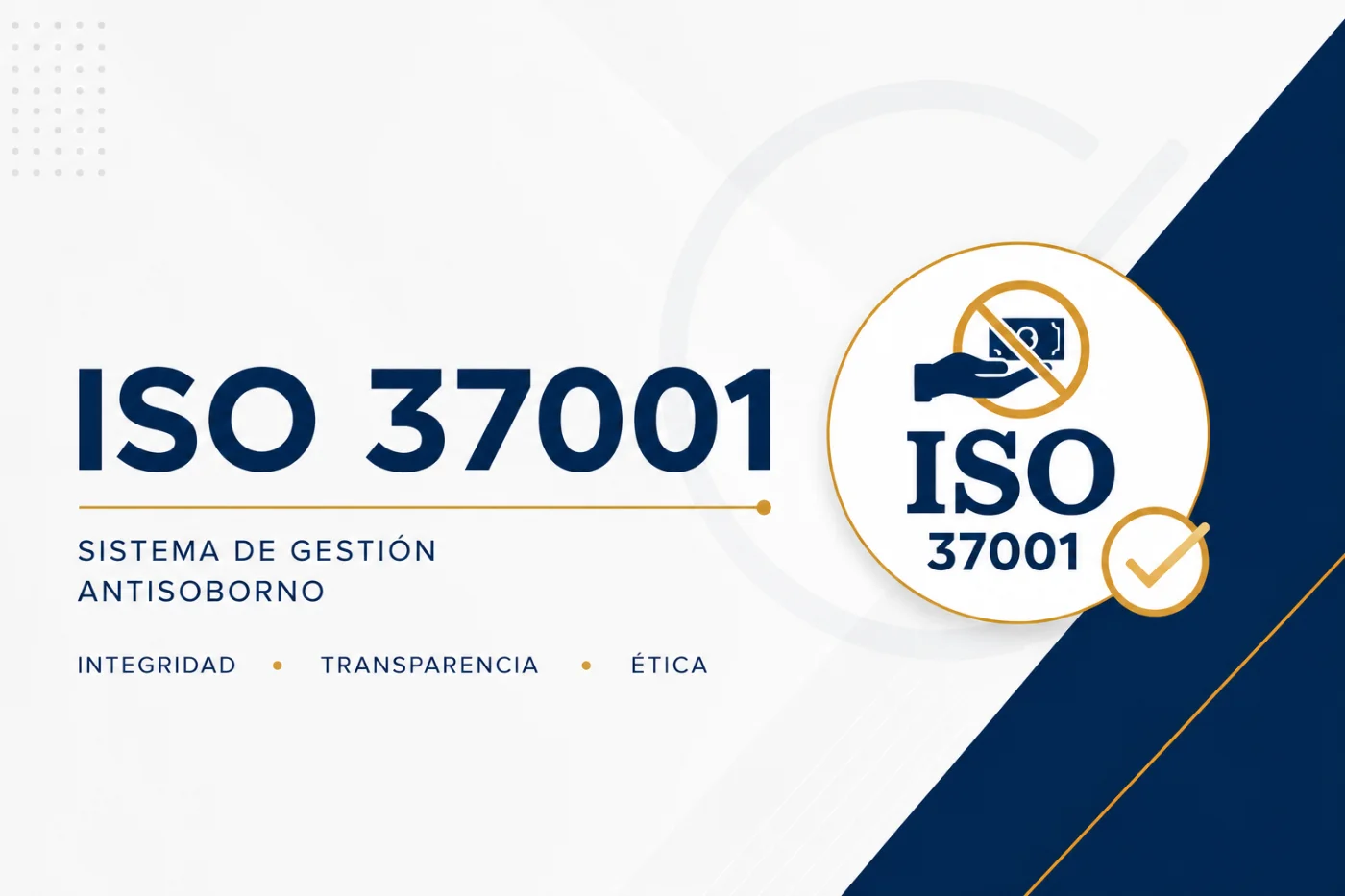 ISO 37001 — Sistema de Gestión Antisoborno